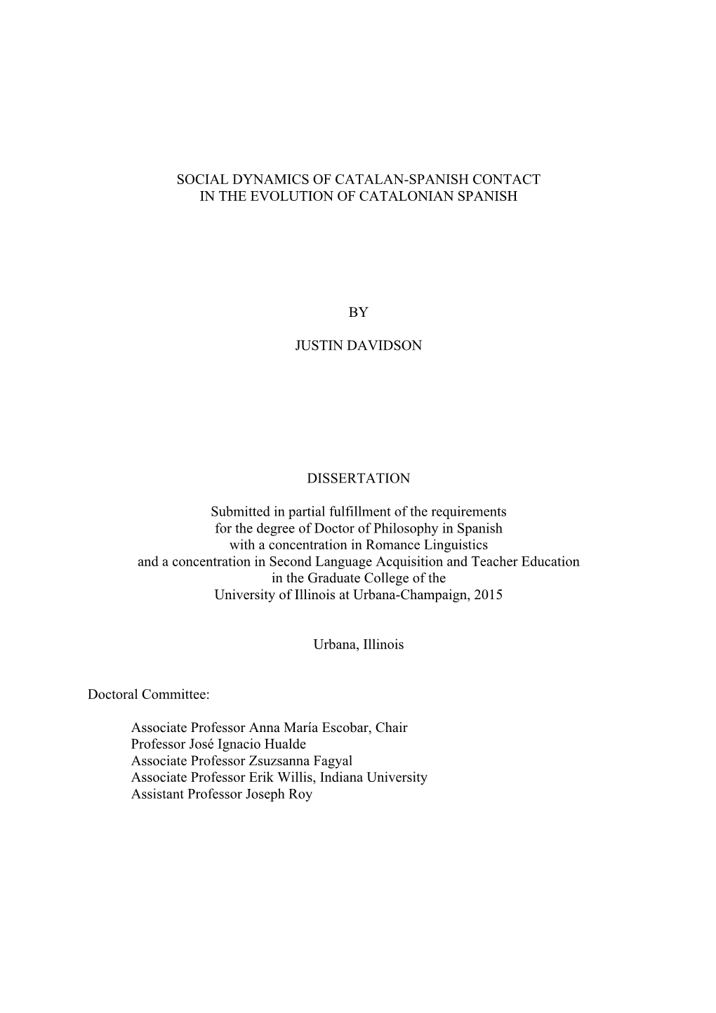 Social Dynamics of Catalan-Spanish Contact in the Evolution of Catalonian Spanish