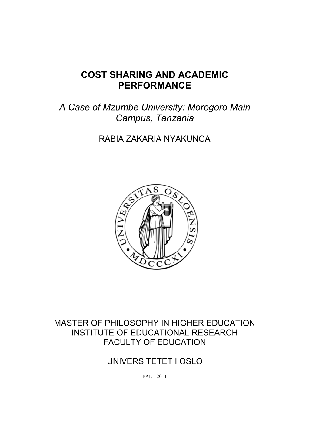 COST SHARING and ACADEMIC PERFORMANCE a Case Of