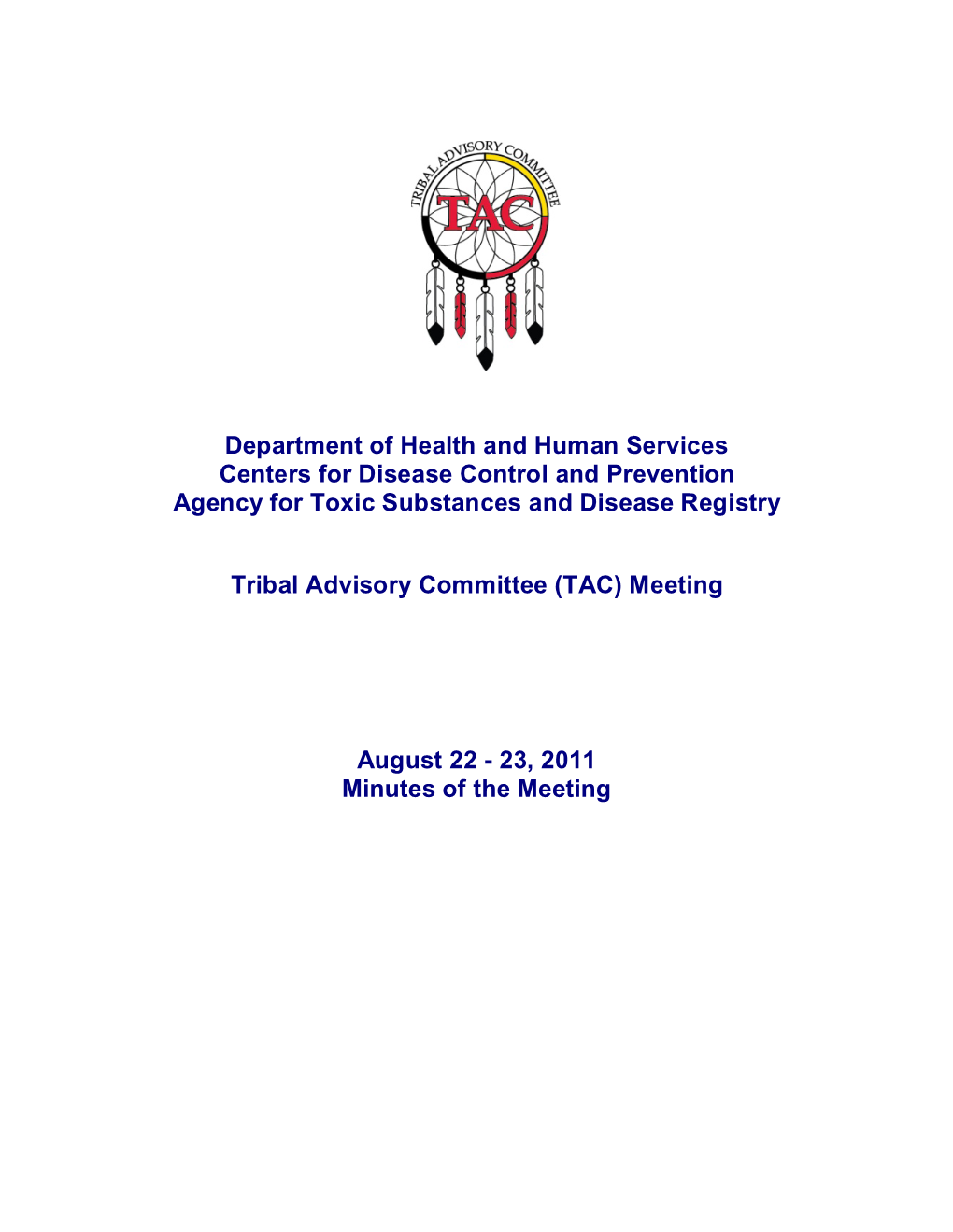 Summer 2011 Tribal Advisory Committee Meeting Minutes