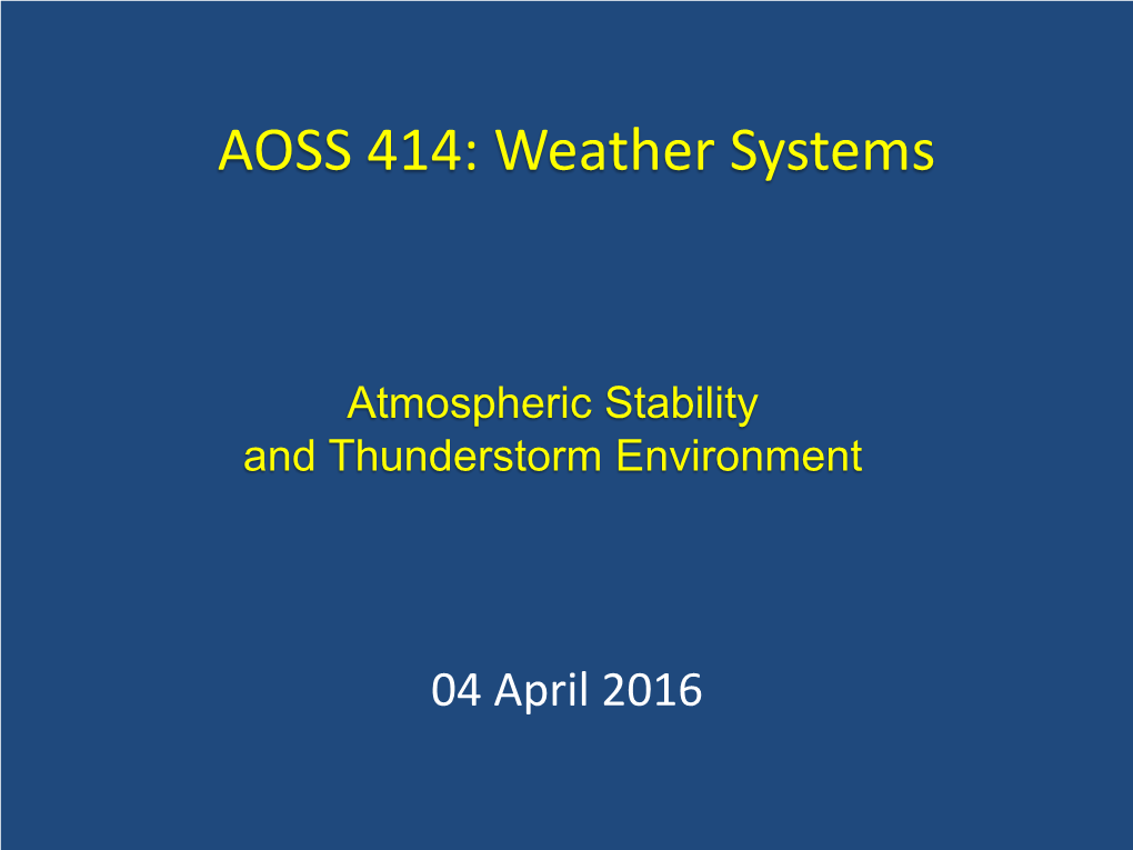 AOSS 414: Weather Systems Introduction to Mesoscale Weather