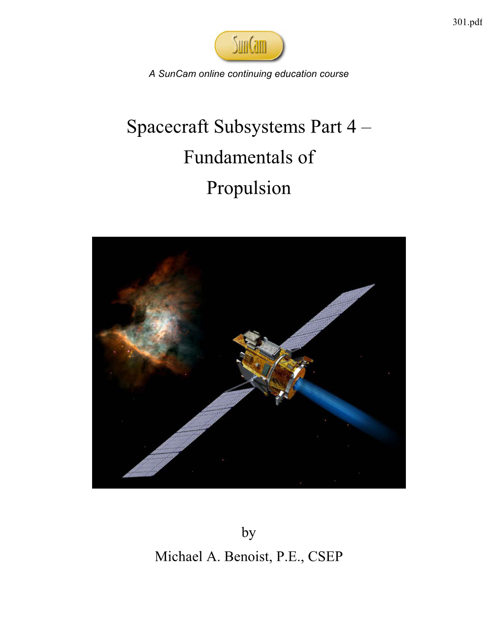 Spacecraft Subsystems Part 4 ‒ Fundamentals of Propulsion