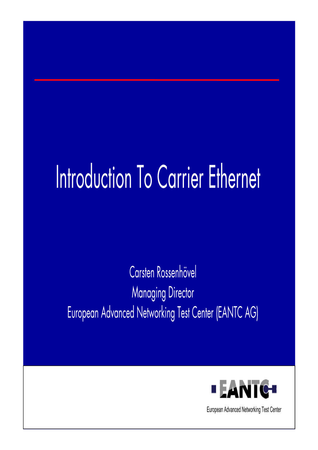 Introduction to Carrier Ethernet