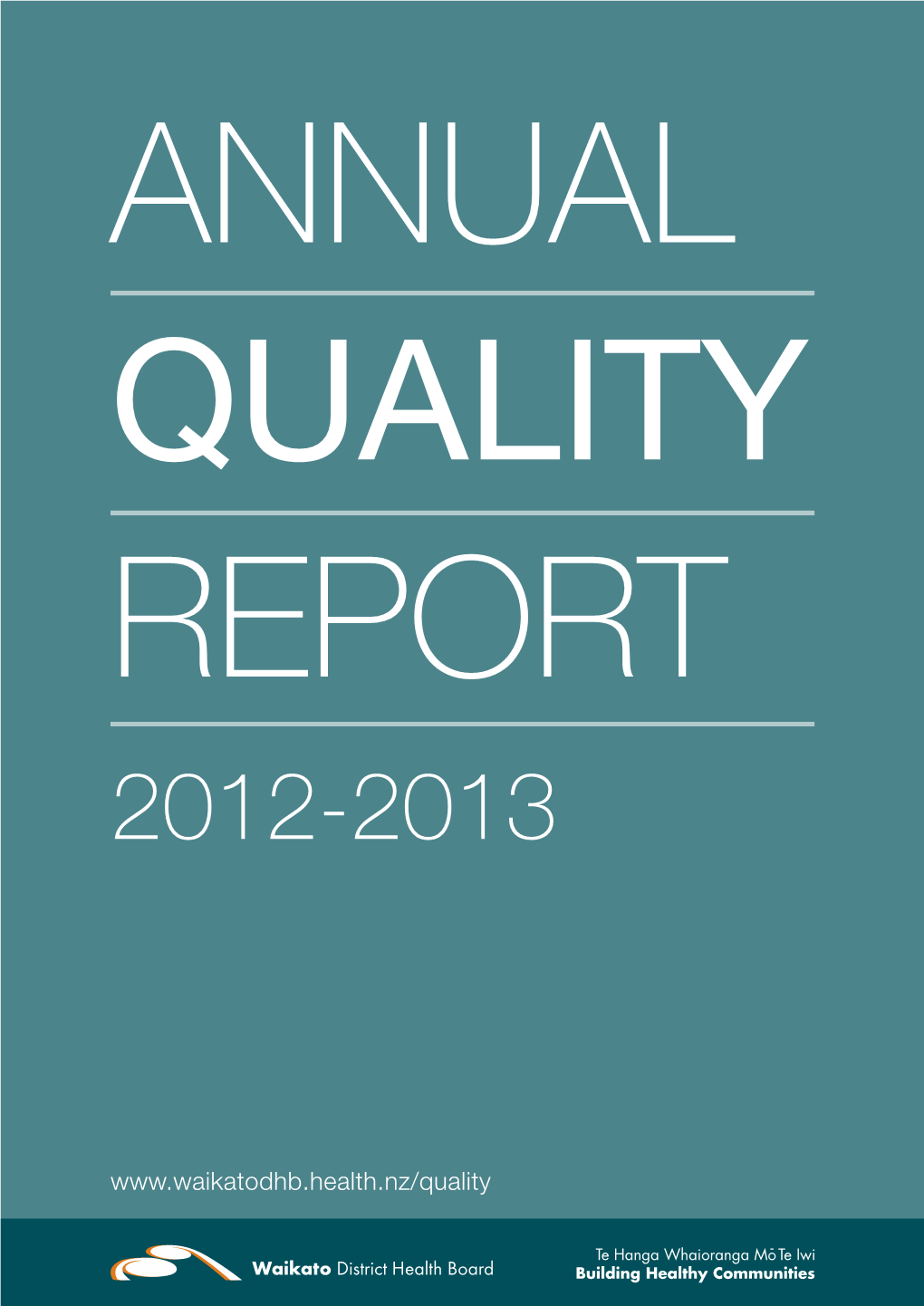 Waikato District Health Board Quality Account