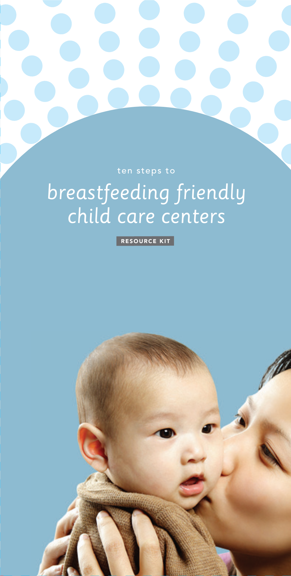 Breastfeeding Friendly Child Care Centers