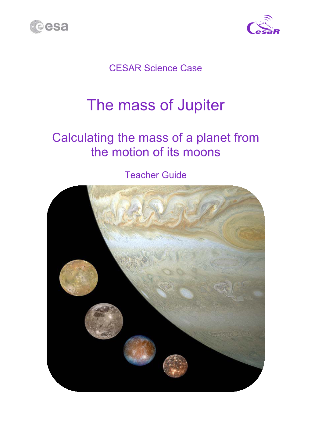 The Mass of Jupiter