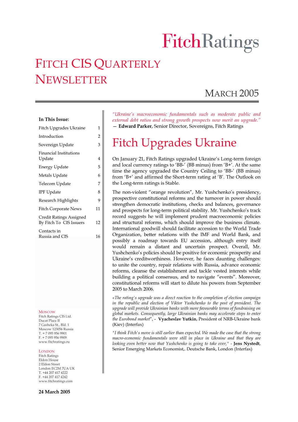 Fitch Upgrades Ukraine 1 — Edward Parker, Senior Director, Sovereigns, Fitch Ratings