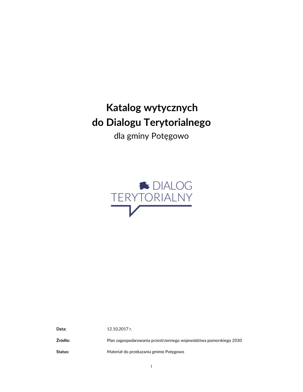 Katalog Wytycznych Do Dialogu Terytorialnego Dla Gminy Potęgowo