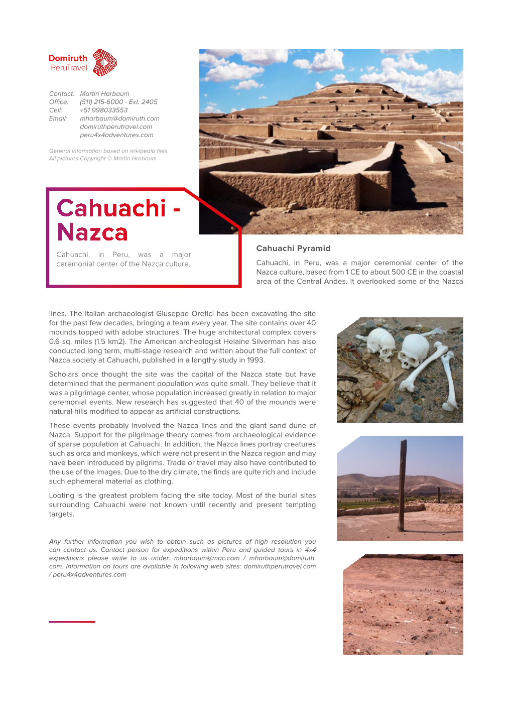 Cahuachi - Nazca Cahuachi Pyramid Cahuachi, in Peru, Was a Major Ceremonial Center of the Nazca Culture