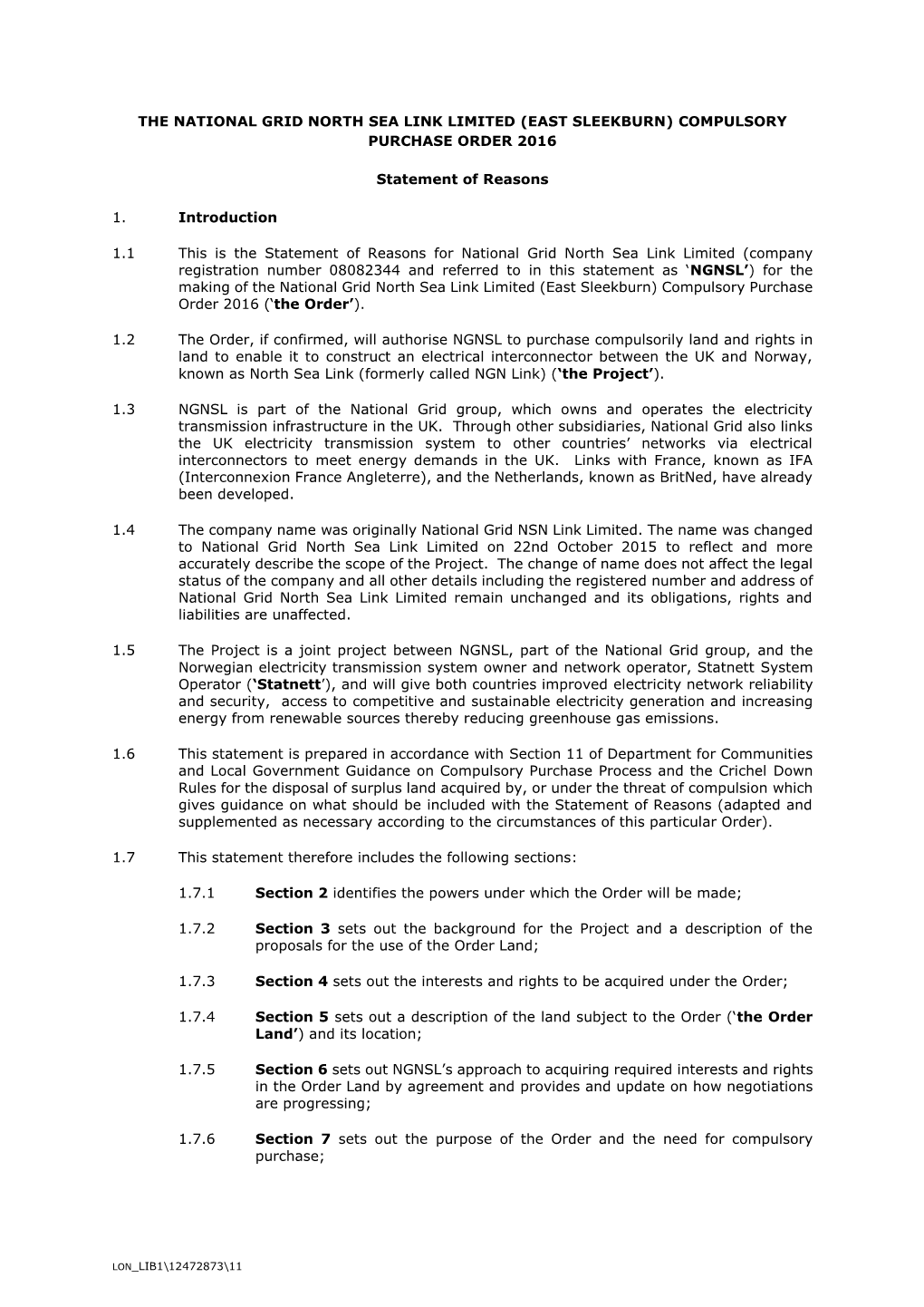 THE NATIONAL GRID NORTH SEA LINK LIMITED (EAST SLEEKBURN) COMPULSORY PURCHASE ORDER 2016 Statement of Reasons 1. Introduction 1