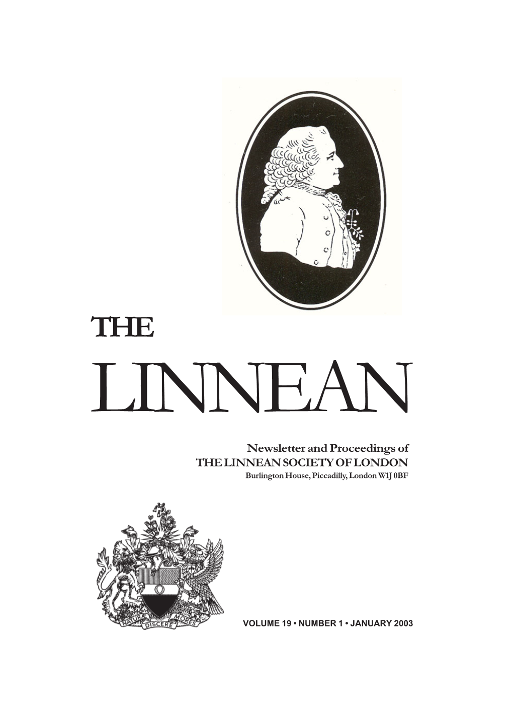 Newsletter and Proceedings of the LINNEAN SOCIETY of LONDON Burlington House, Piccadilly, London W1J 0BF