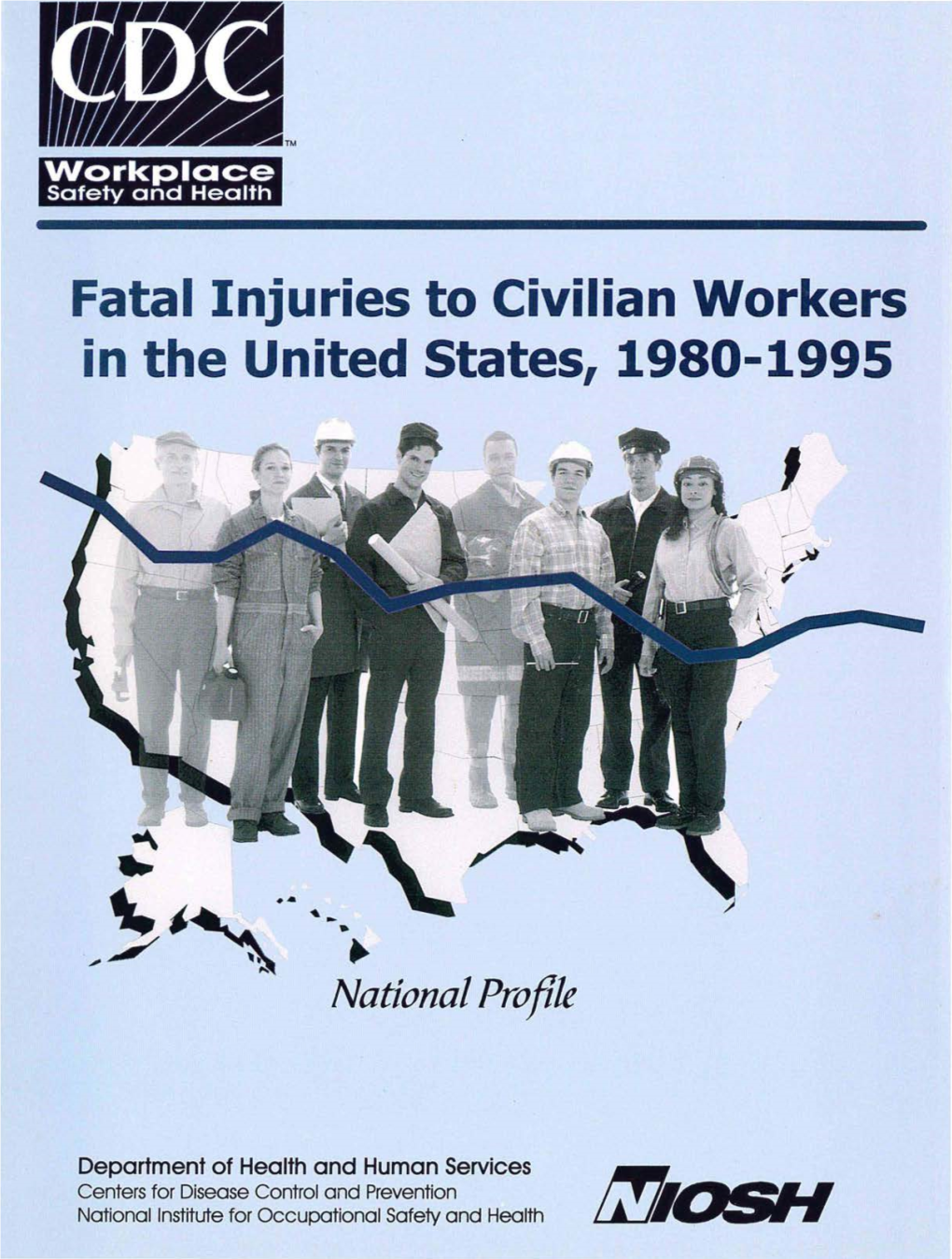Fatal Injuries to Civilian Workers in the United States, 1980-1995 I