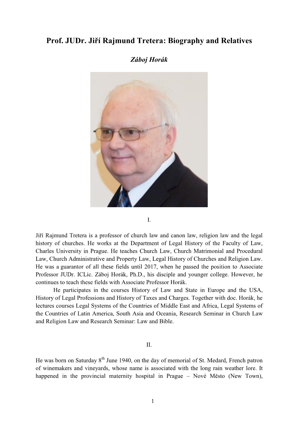 Prof. Judr. Jiří Rajmund Tretera: Biography and Relatives