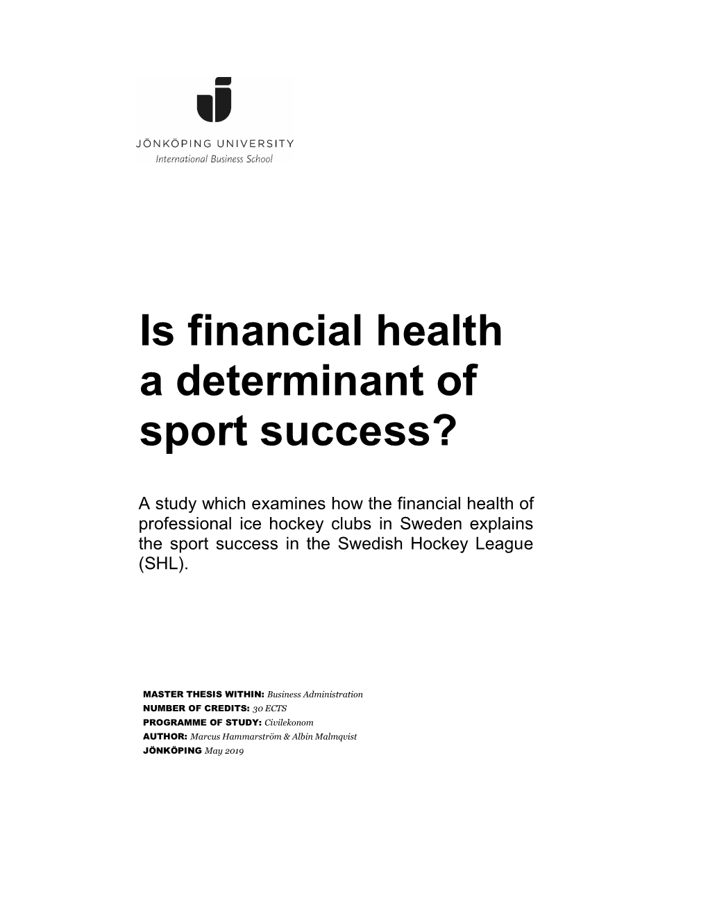 Is Financial Health a Determinant of Sport Success?