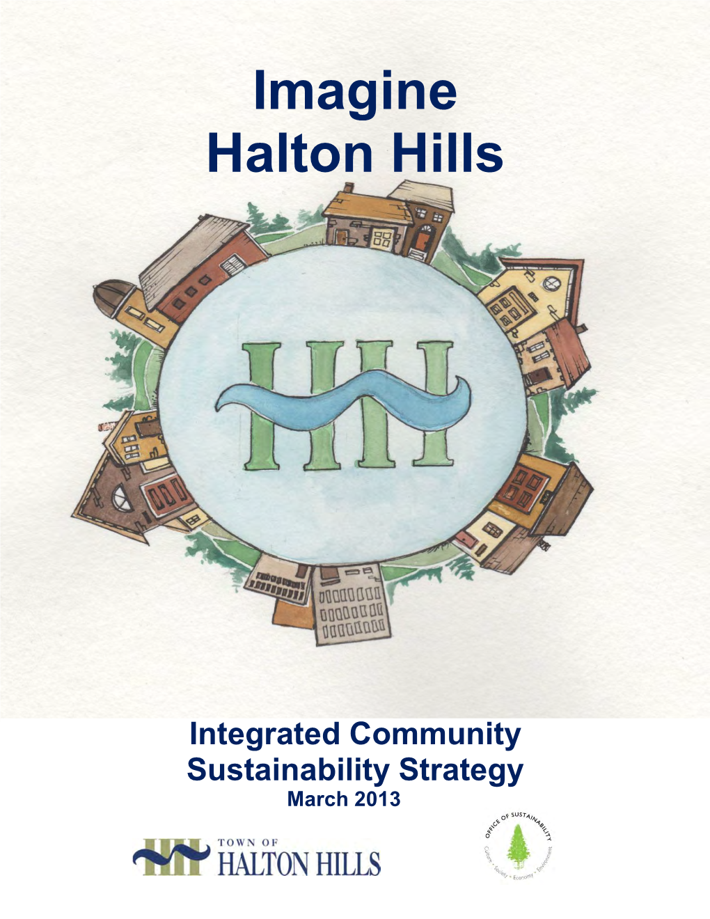 Imagine Halton Hills – Integrated Community Sustainability Strategy