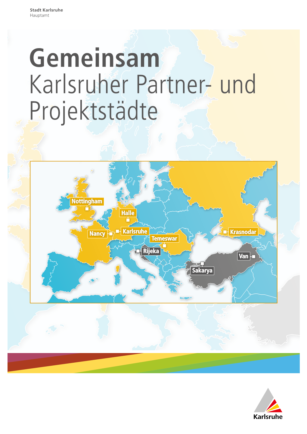 Gemeinsam Karlsruher Partner- Und Projektstädte 2 | Gemeinsam – Karlsruher Partner- Und Projektstädte Hauptamt | 3