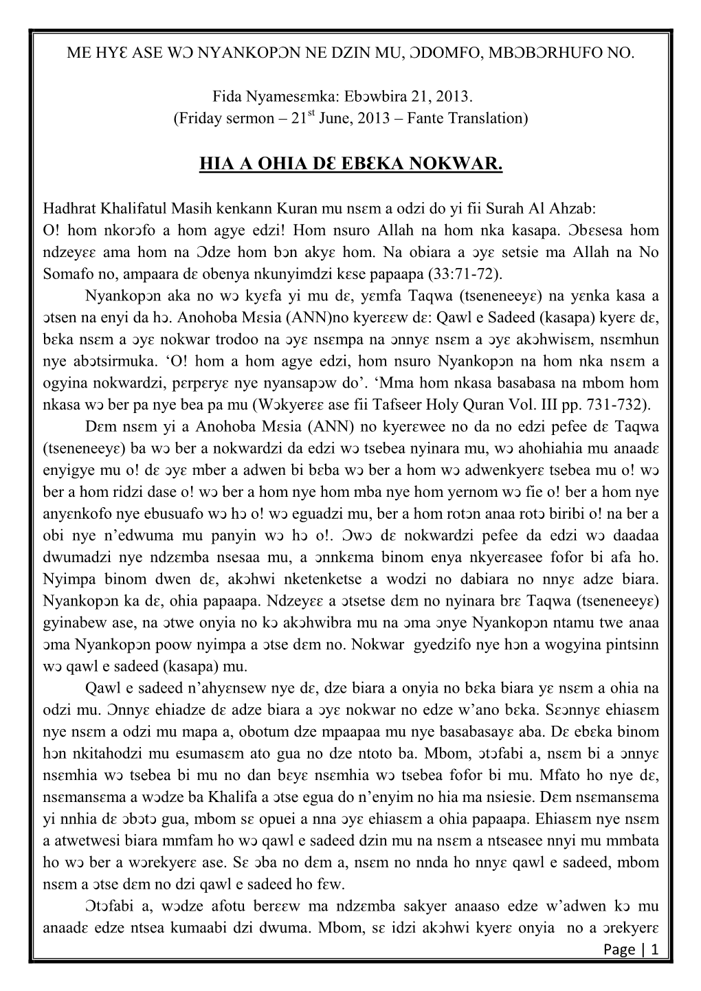 Page 1 E ASE WW NYANKOPÒN NE DZIN MU, ODOMFO, MBƆBƏRHUFO NO. @ Ebowbira HIA a OHIA DE , a Onnkę. 0! Hom Nkorɔfo a Hom Agye Edzi! Hom Nsuro Allah Na Hom Nka