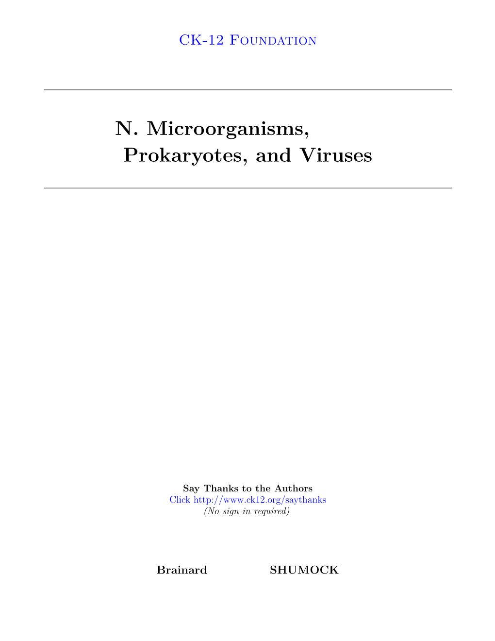 N. Microorganisms, Prokaryotes, and Viruses