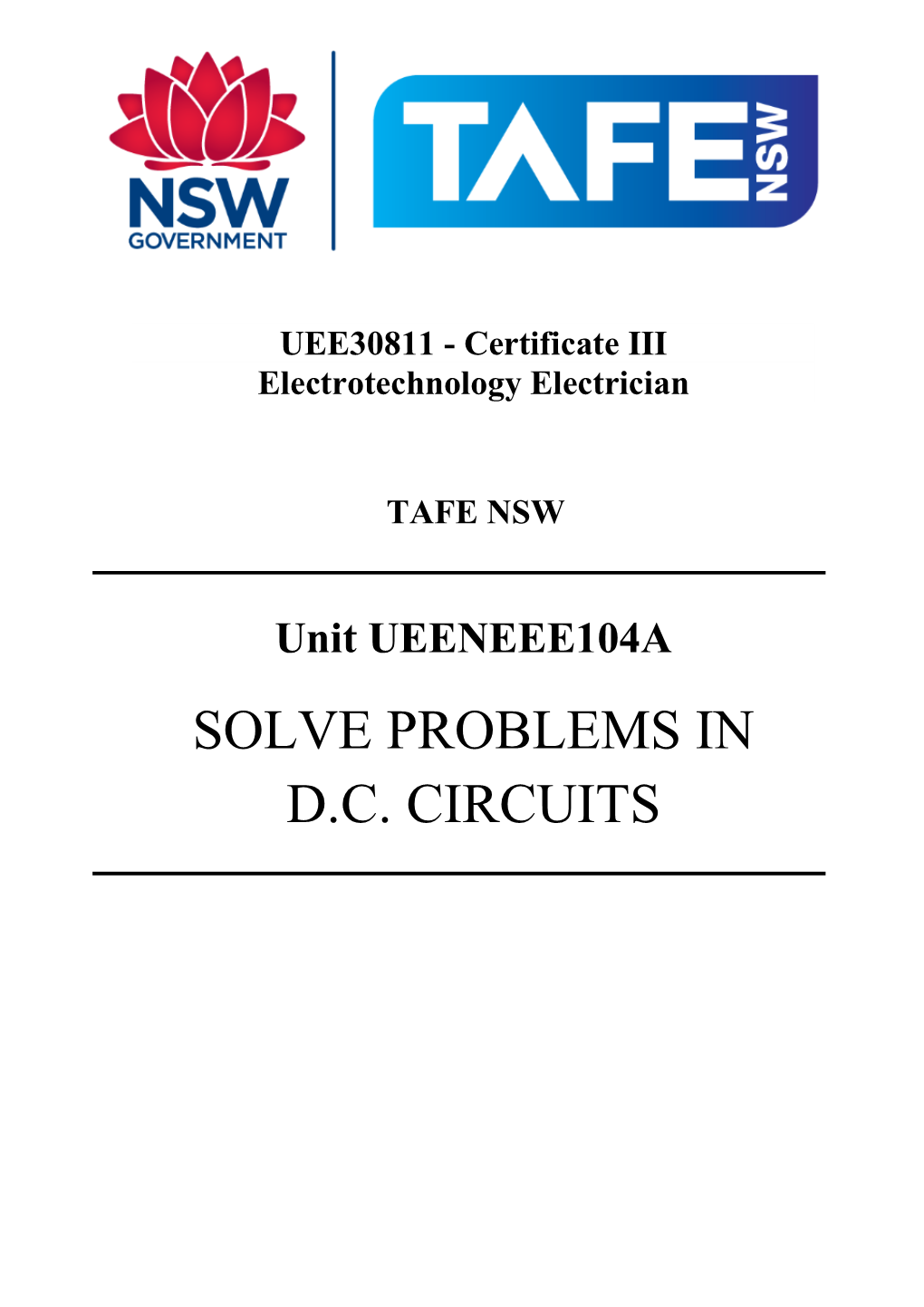 SOLVE PROBLEMS in D.C. CIRCUITS Equation Sheet Sheet Equation Stage 1: This List Does Not Contain All Equations in the Course and Transposition May Be Required