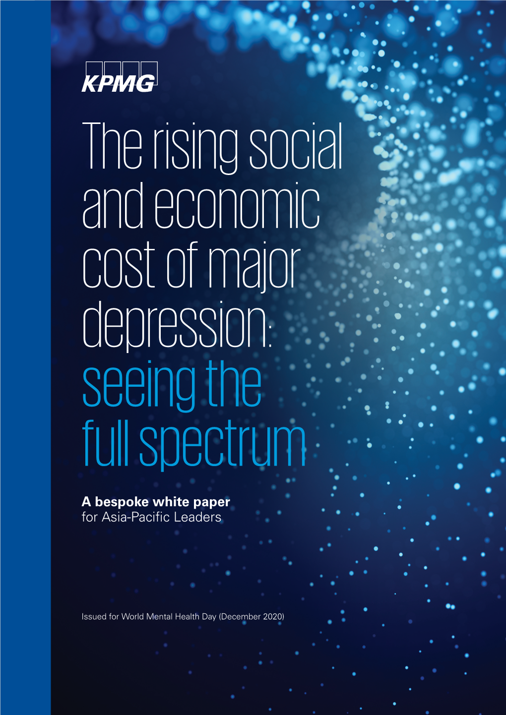 The Rising Social and Economic Cost of Major Depression: Seeing the Full Spectrum