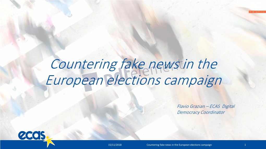 Countering Fake News in the Eu Elections Campaign