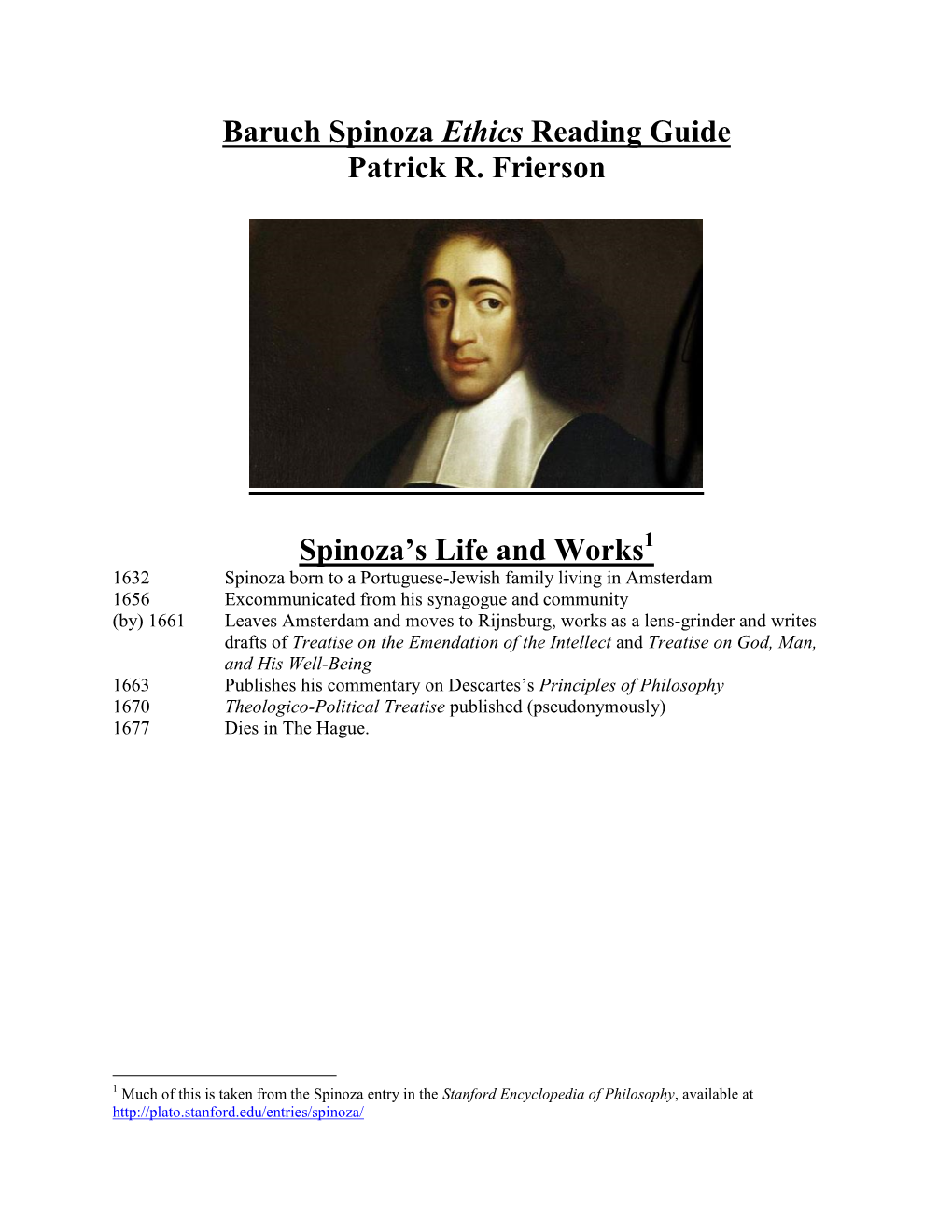 Baruch Spinoza Ethics Reading Guide Patrick R. Frierson Spinoza's Life