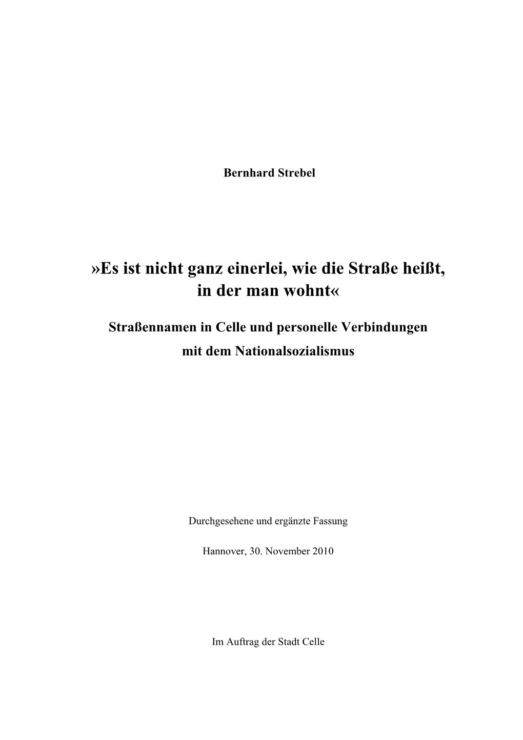 Straßennamen in Celle Und Personelle Verbindungen Mit Dem Nationalsozialismus