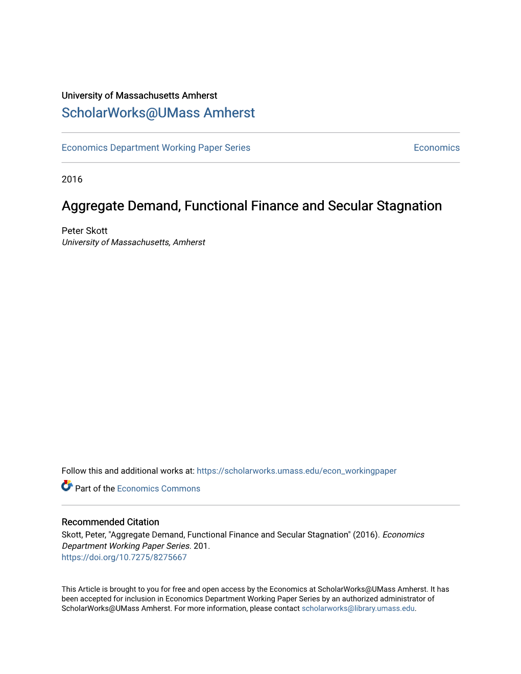 Aggregate Demand, Functional Finance and Secular Stagnation