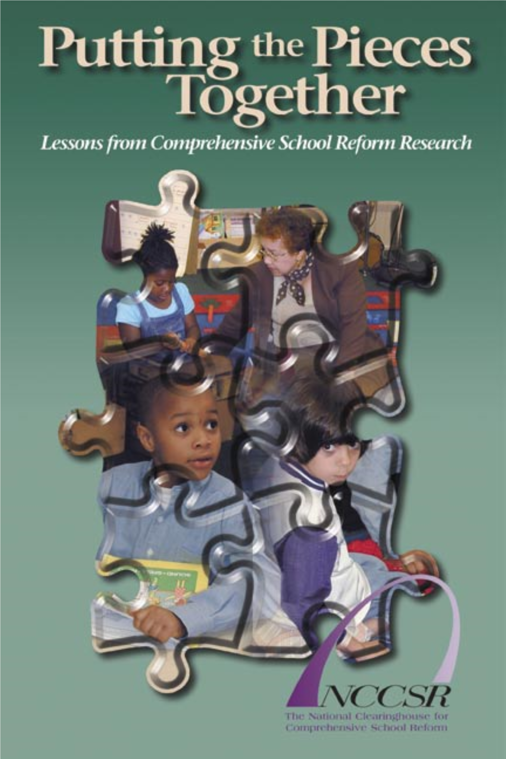 Lessons from Comprehensive School Reform Research