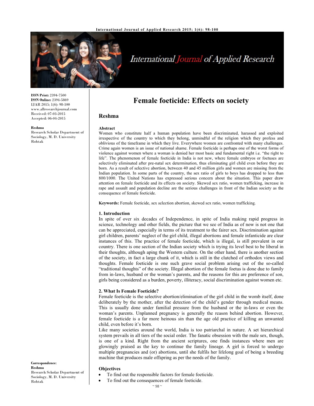 Female Foeticide: Effects on Society IJAR 2015; 1(6): 98-100 Received: 07-03-2015 Accepted: 06-04-2015 Reshma