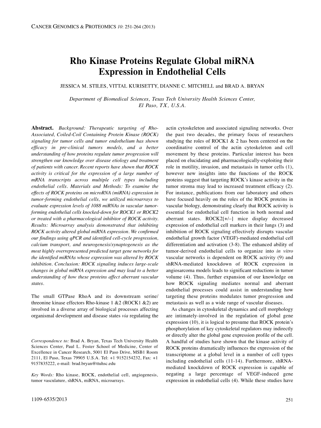 Rho Kinase Proteins Regulate Global Mirna Expression in Endothelial Cells JESSICA M