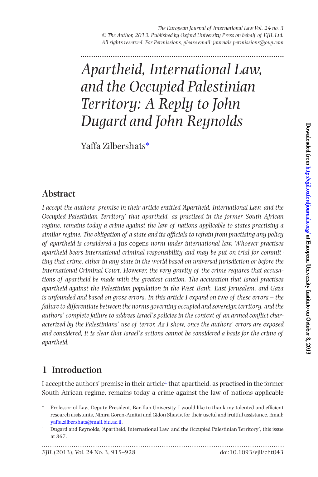 Apartheid, International Law, and the Occupied Palestinian Territory: a Reply to John