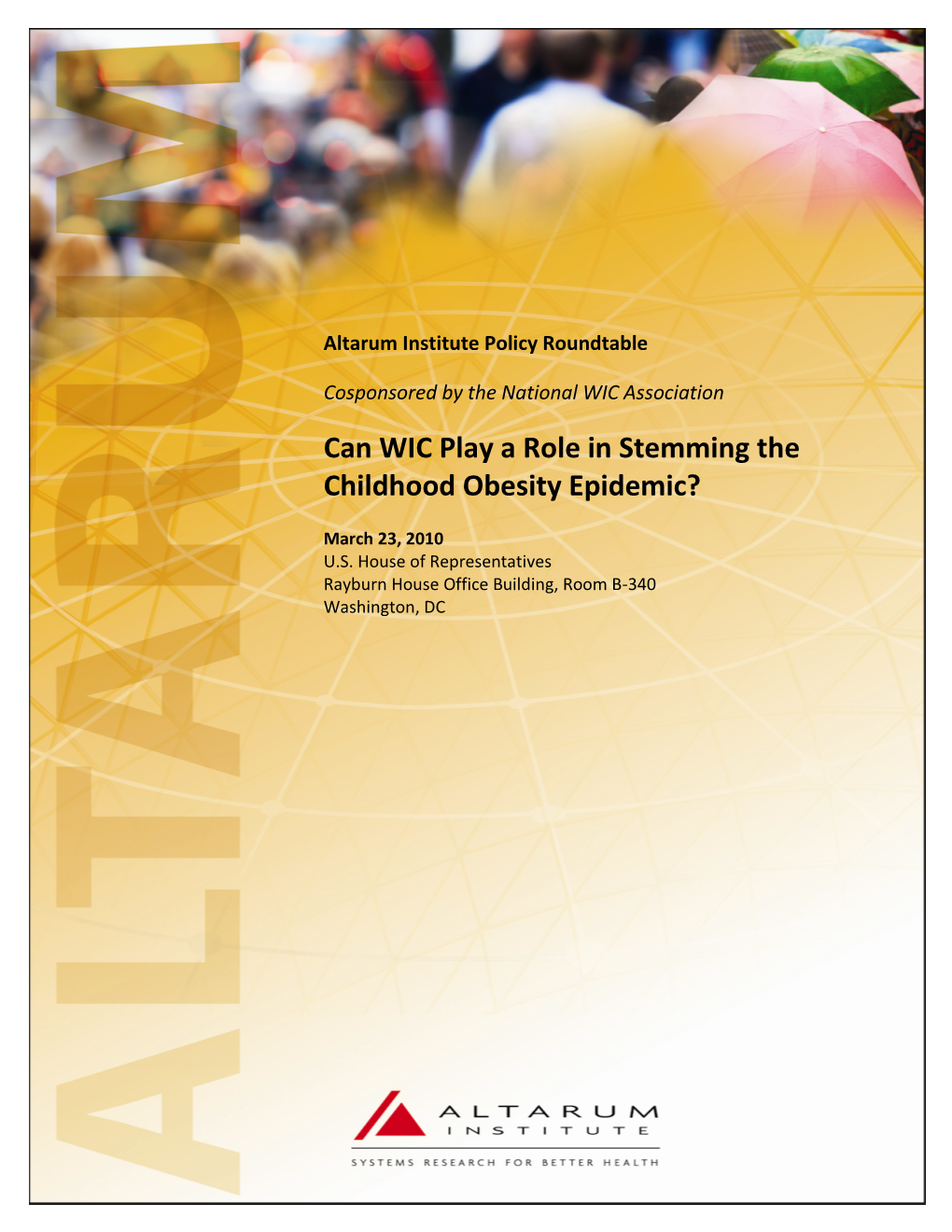 Can WIC Play a Role in Stemming the Childhood Obesity Epidemic?