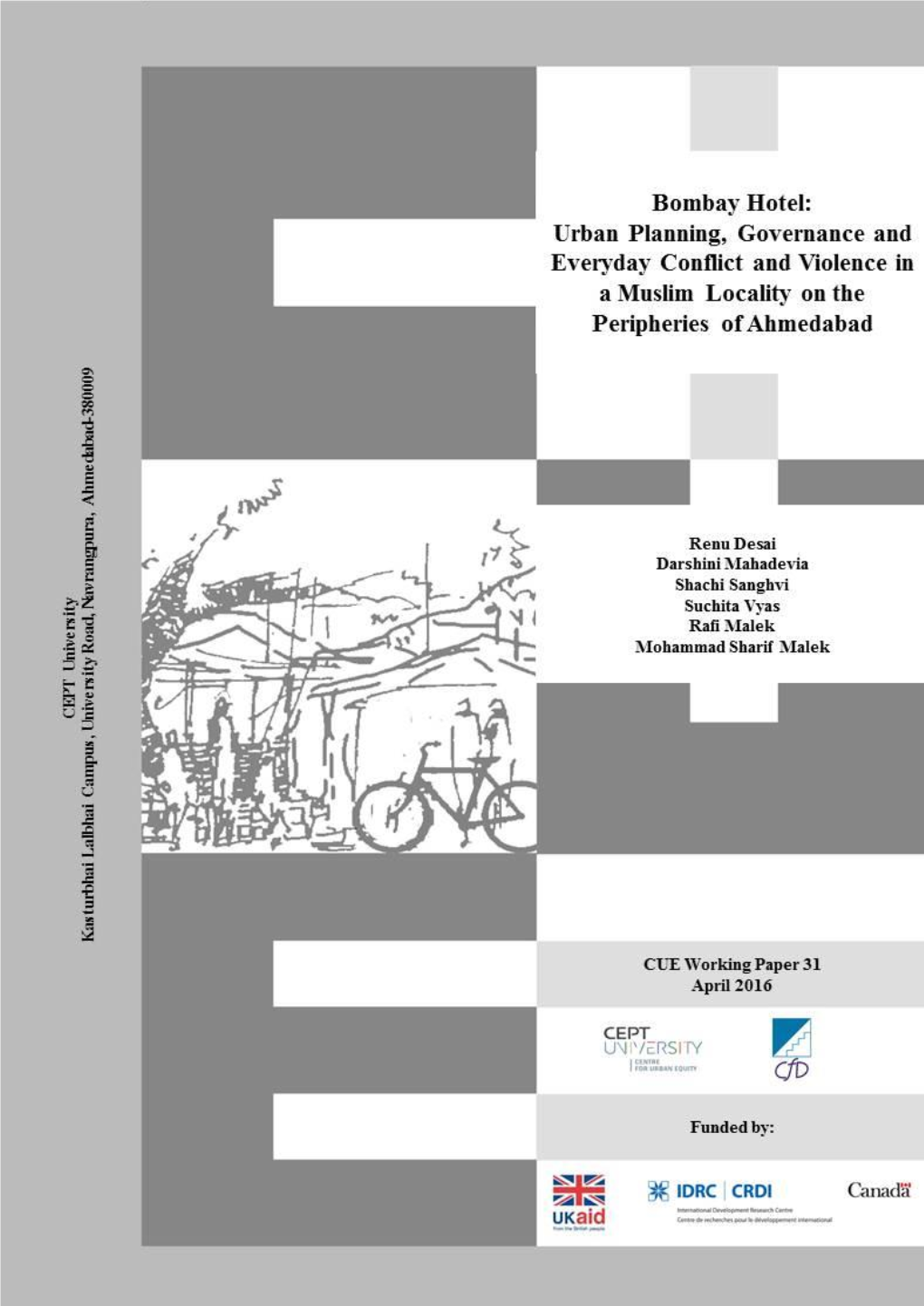 Bombay Hotel: Urban Planning, Governance and Everyday Conflict and Violence in a Muslim Locality on the Peripheries of Ahmedabad