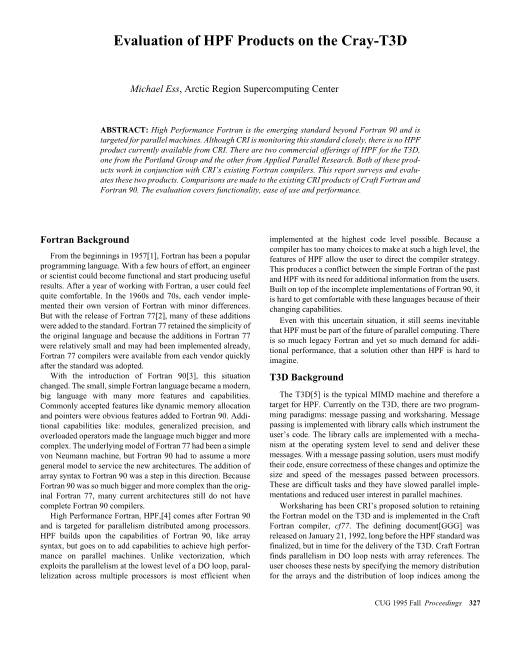 Evaluation of HPF Products on the Cray-T3D