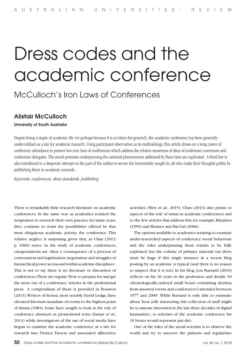 Dress Codes and the Academic Conference Mcculloch’S Iron Laws of Conferences