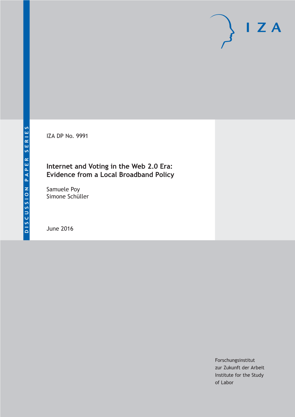 Internet and Voting in the Web 2.0 Era: Evidence from a Local Broadband Policy