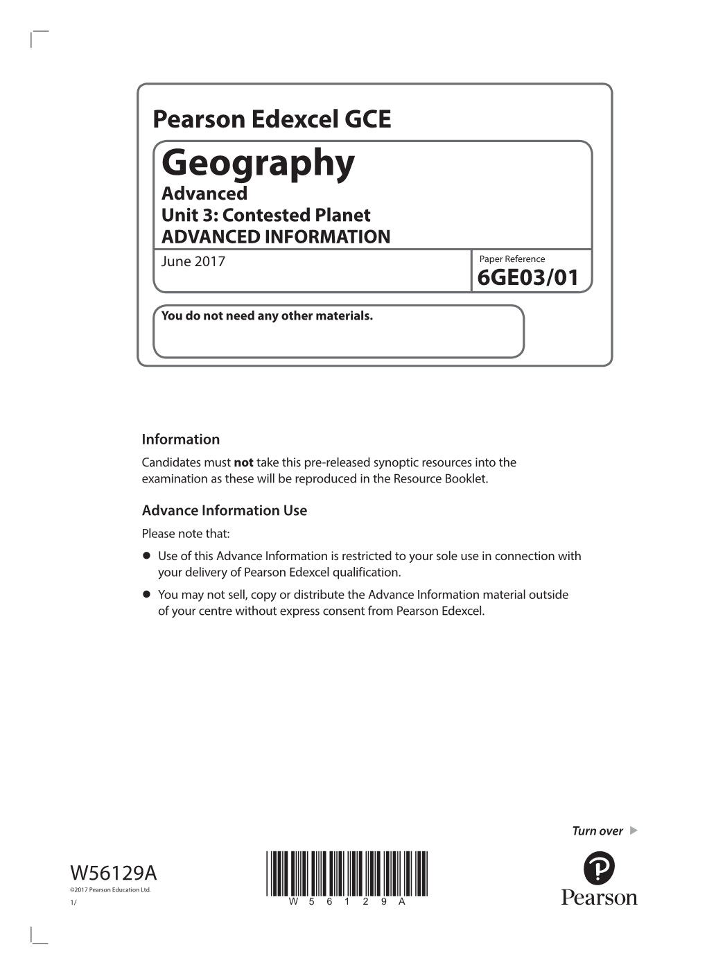 Geography Advanced Unit 3: Contested Planet ADVANCED INFORMATION June 2017 Paper Reference 6GE03/01