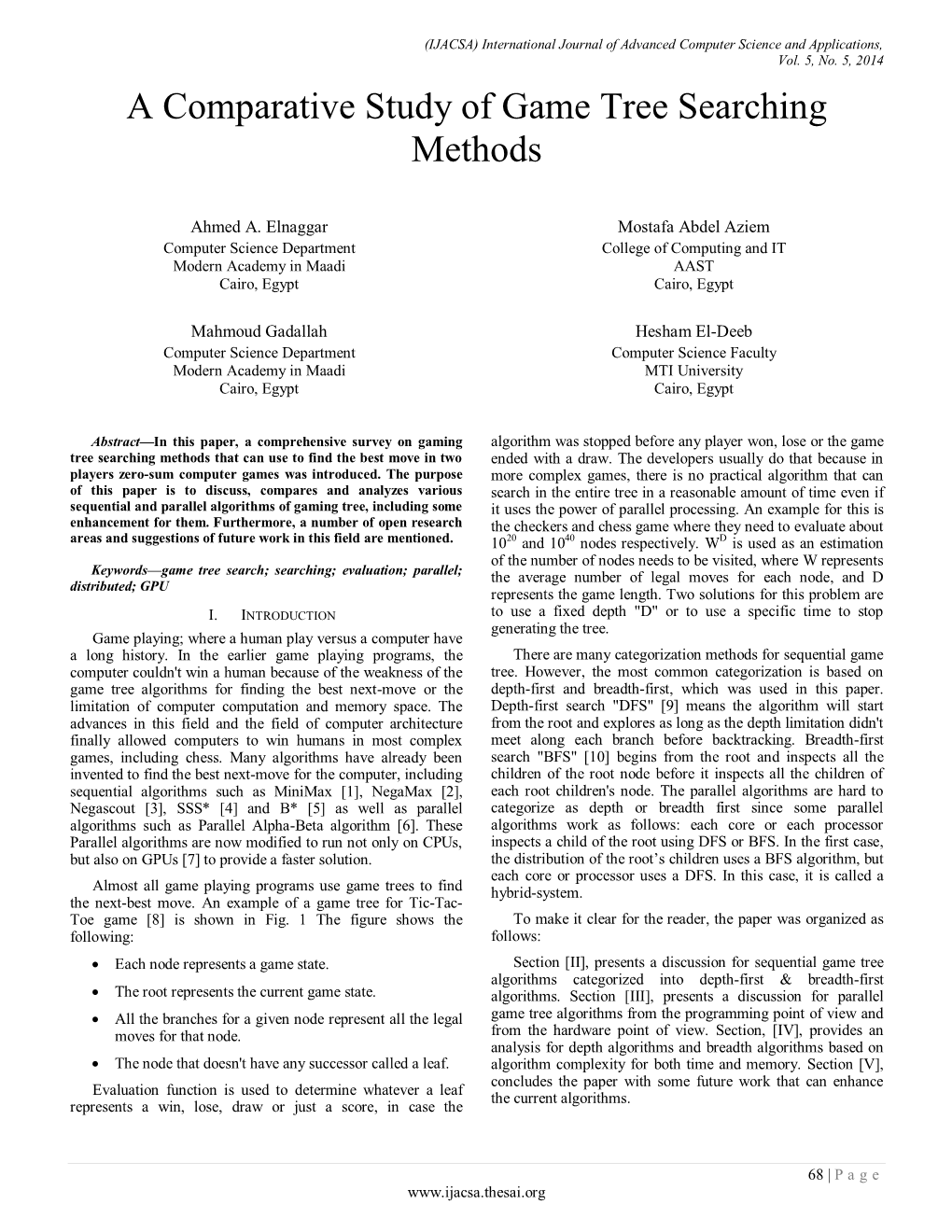 A Comparative Study of Game Tree Searching Methods