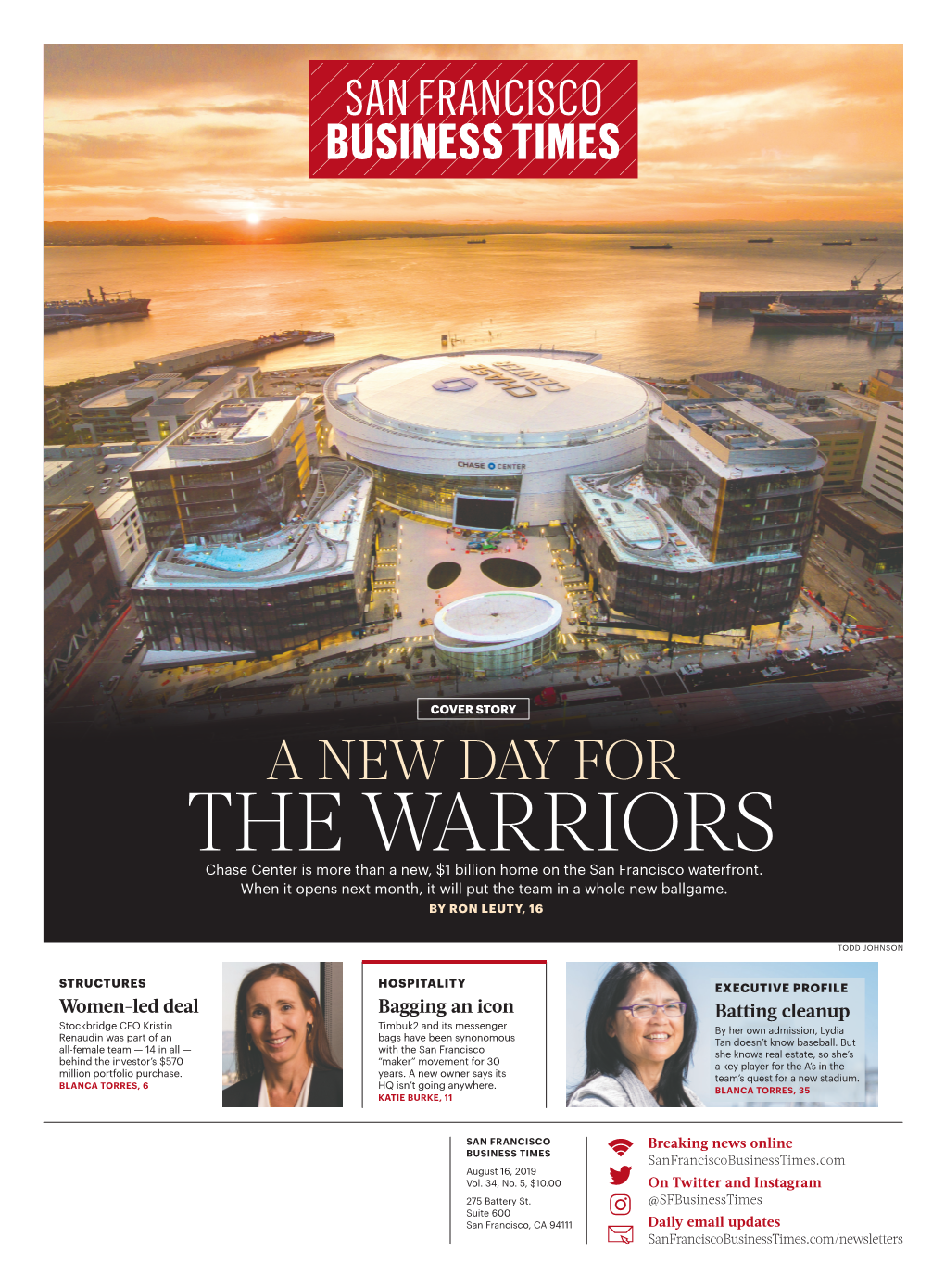 A NEW DAY for the WARRIORS Chase Center Is More Than a New, $1 Billion Home on the San Francisco Waterfront