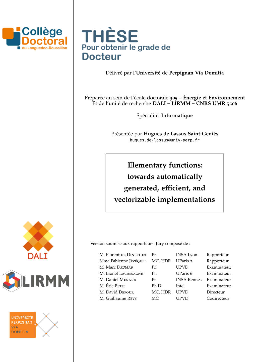 Elementary Functions: Towards Automatically Generated, Efﬁcient, and Vectorizable Implementations