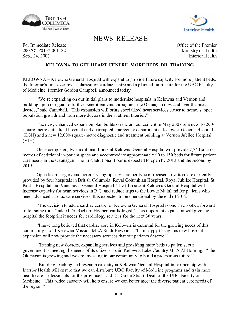 NEWS RELEASE for Immediate Release Office of the Premier 2007OTP0137-001182 Ministry of Health Sept