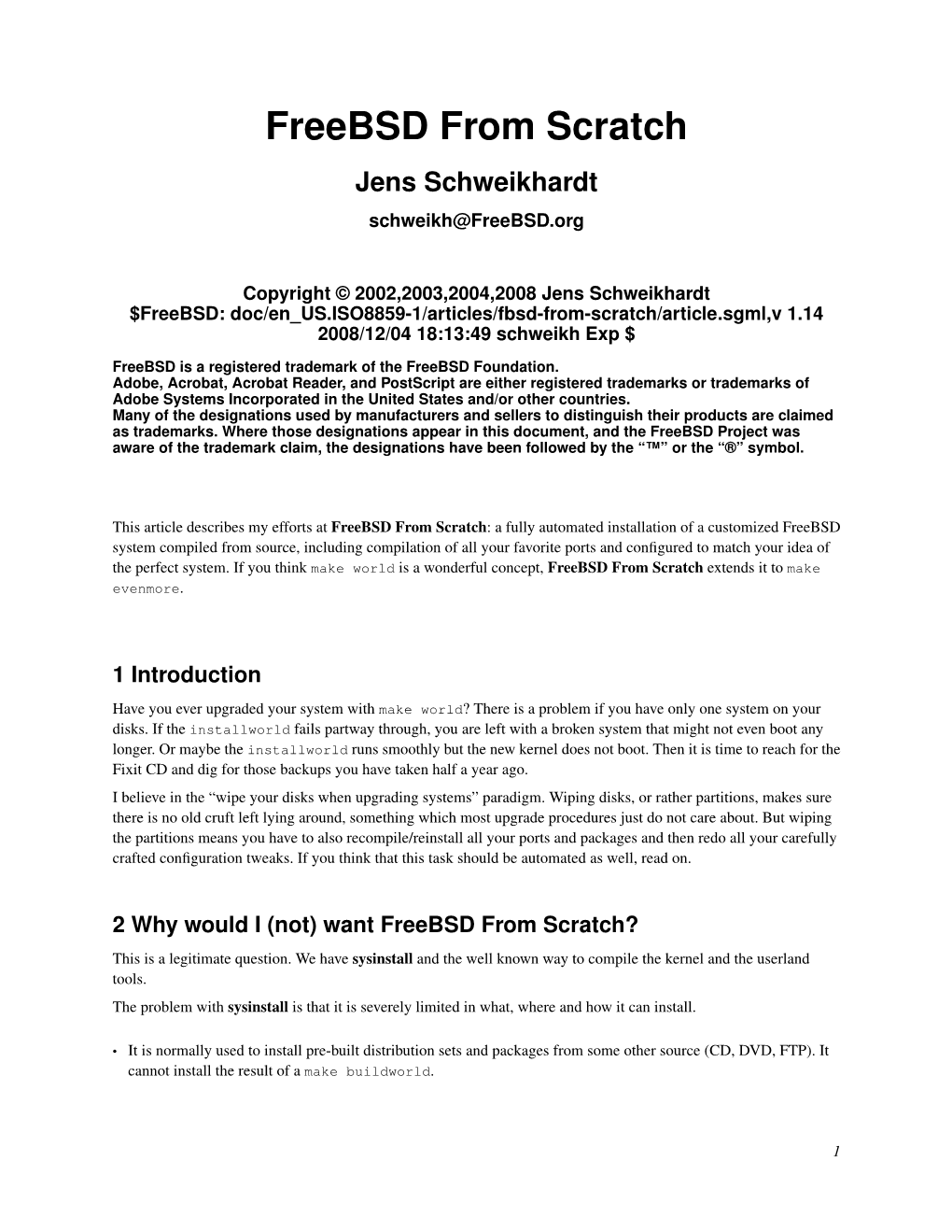 Freebsd from Scratch Jens Schweikhardt Schweikh@Freebsd.Org