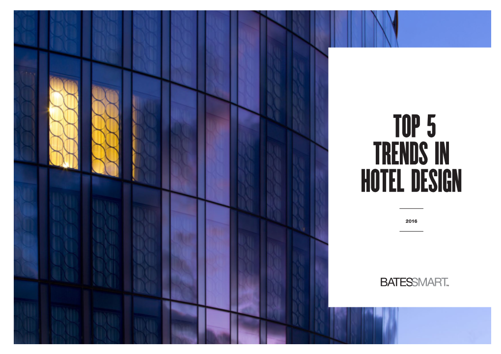 Top 5 Trends in Hotel Design