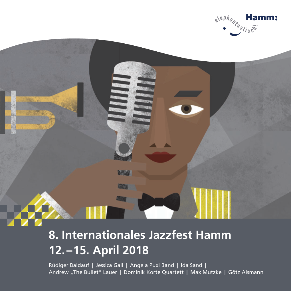 8. Internationales Jazzfest Hamm 12. – 15. April 2018