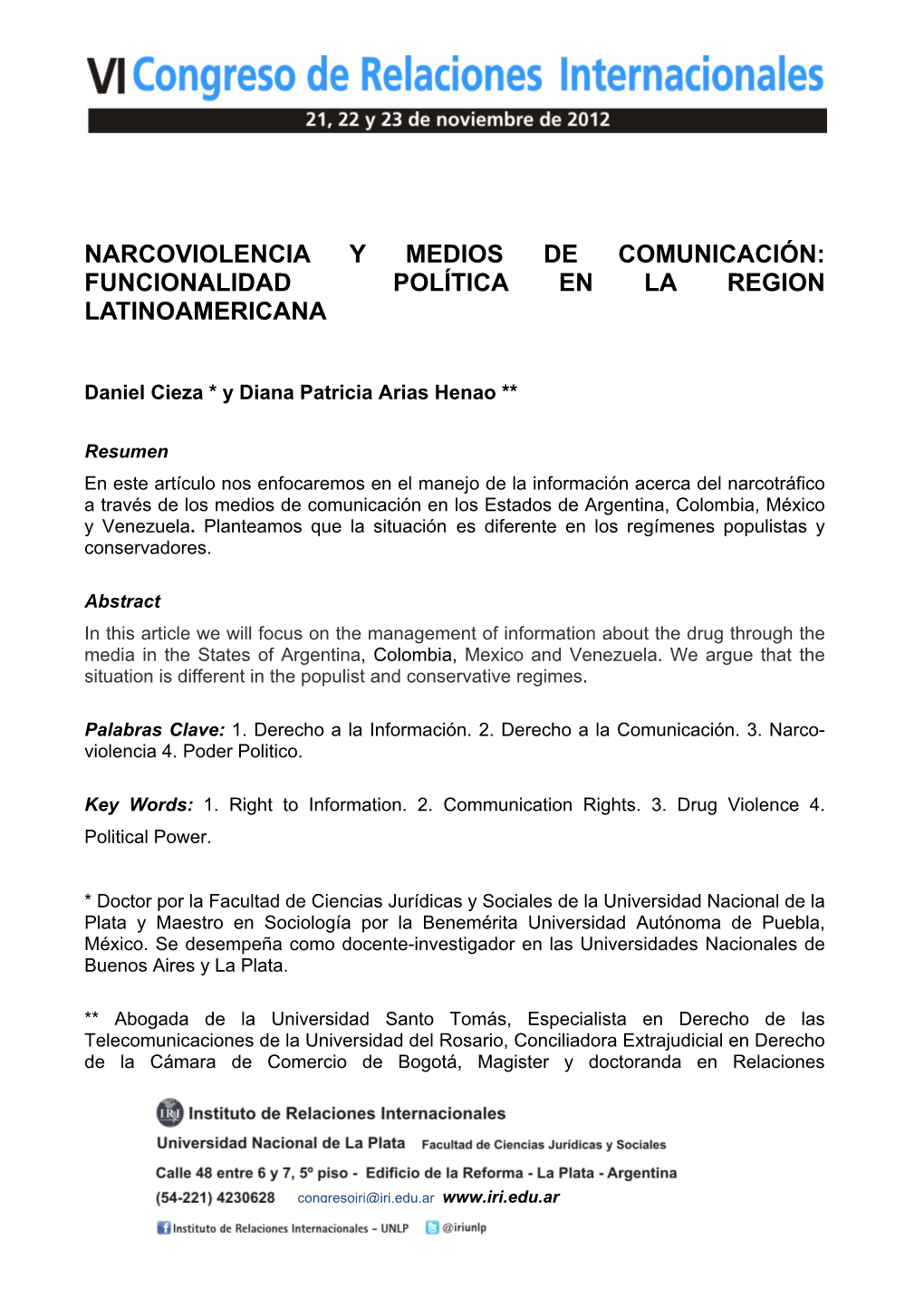 Narcoviolencia Y Medios De Comunicación: Funcionalidad Política En La Region Latinoamericana