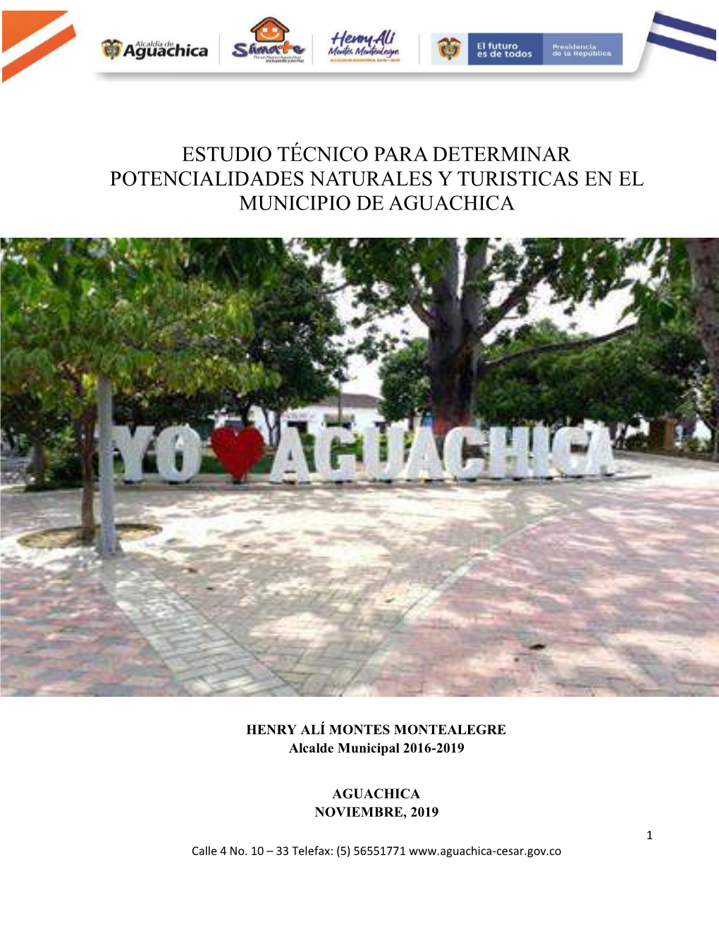 Estudio Técnico Para Determinar Potencialidades Naturales Y Turisticas En El Municipio De Aguachica