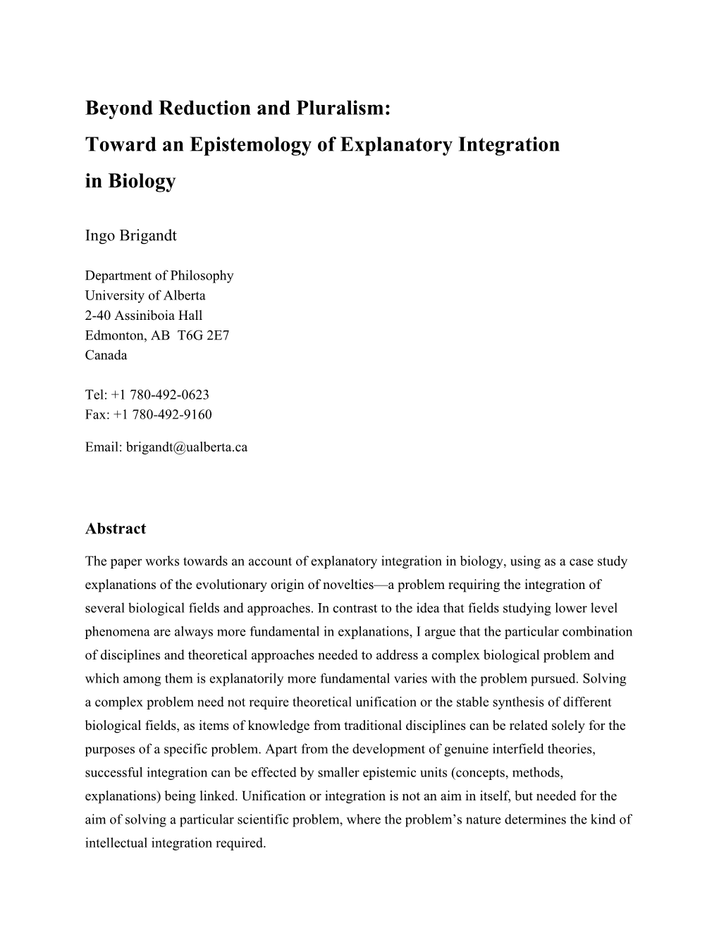 Beyond Reduction and Pluralism: Toward an Epistemology of Explanatory Integration in Biology