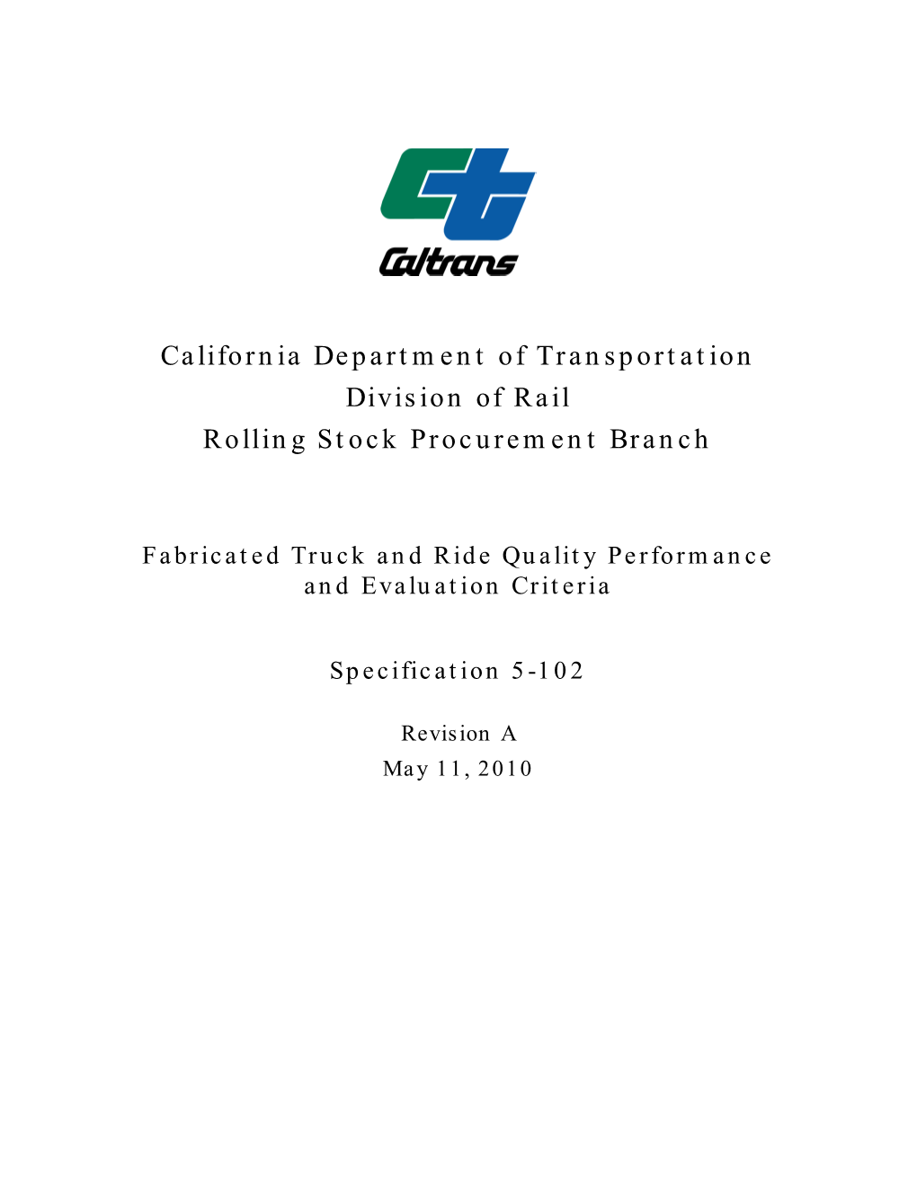 California Department of Transportation Division of Rail Rolling Stock Procurement Branch