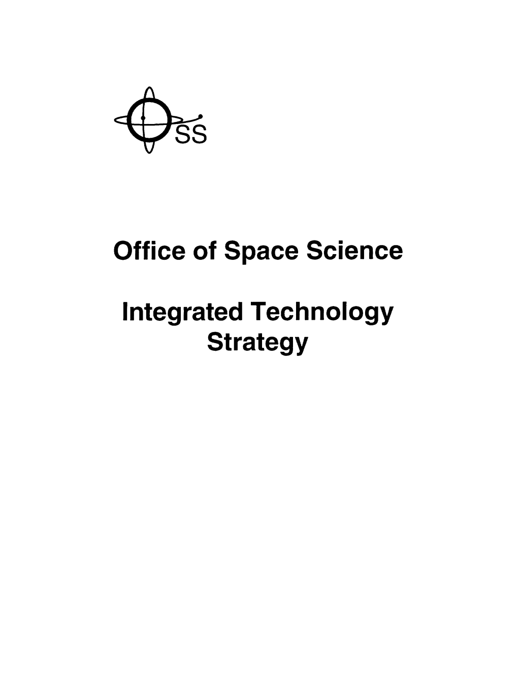 Office of Space Science Integrated Technology Strategy