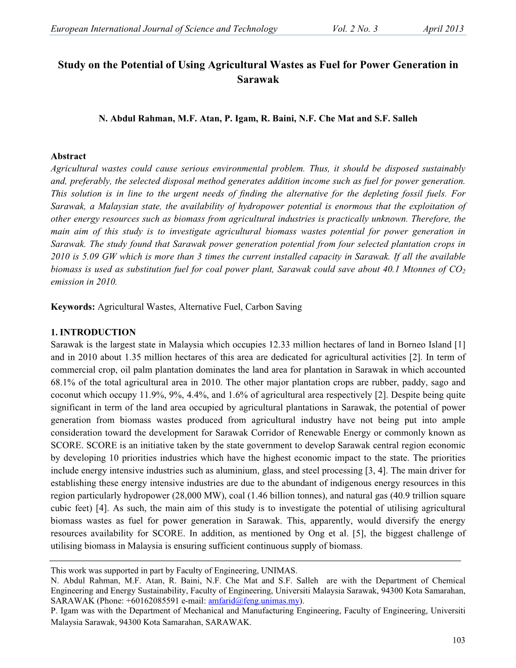 Study on the Potential of Using Agricultural Wastes As Fuel for Power Generation in Sarawak